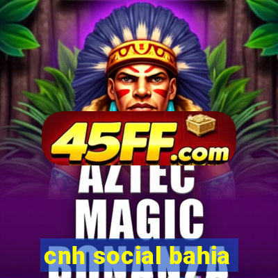 cnh social bahia